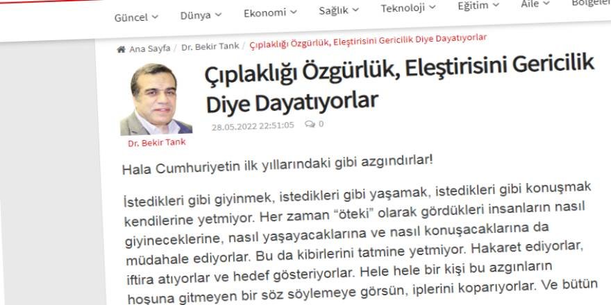 “Çıplaklığı özgürlük, eleştirisini gericilik diye dayatıyorlar”