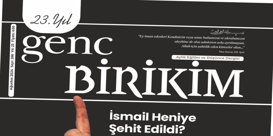 Genç Birikim dergisinin Ağustos 2024 (266'ncı) sayısı çıktı