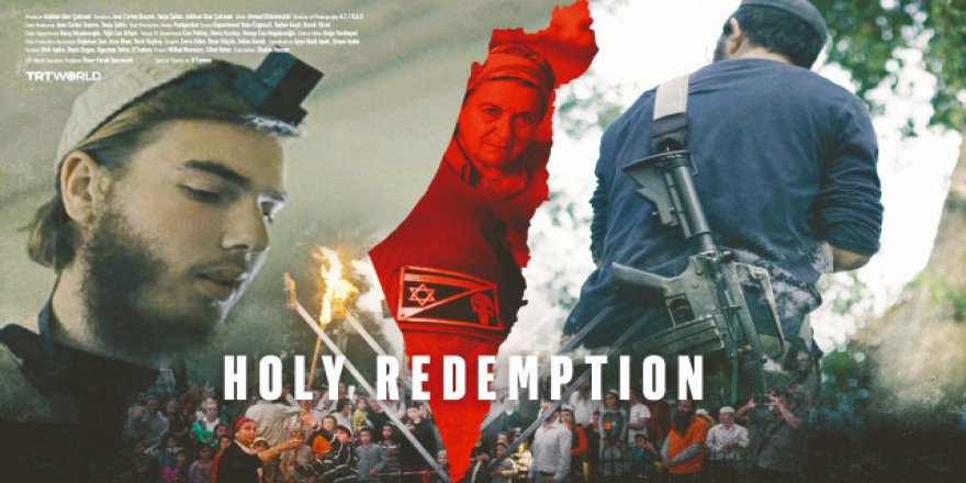 İşgalin anatomisini yapan bir belgesel: Holy Redemption