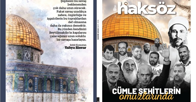 Haksöz dergisinin Kasım 2024 sayısı çıktı