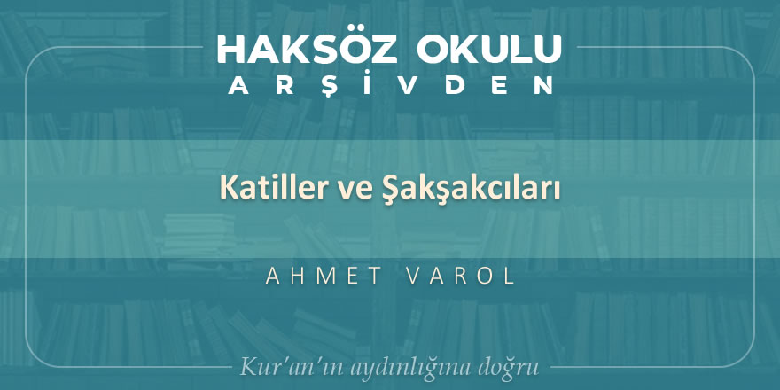 Katiller ve şakşakçıları