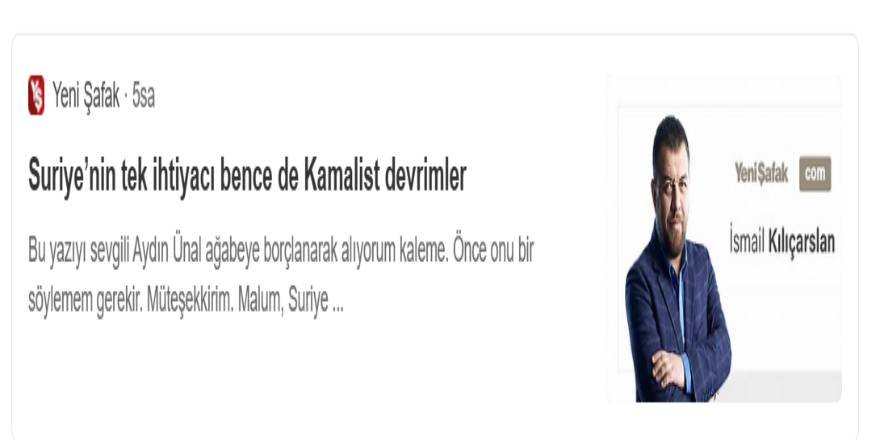 Kemalizm Türkiye’ye ne hayır getirdi ki Suriye’ye getirsin?