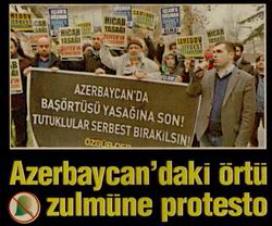 Azerbaycandaki Örtü Zulmüne Protesto