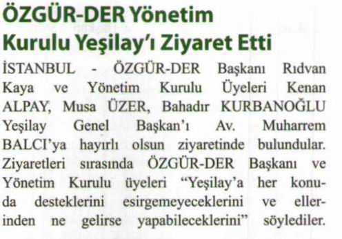 Özgür-Der Yönetim Kurulu Yeşilayı Ziyaret Etti