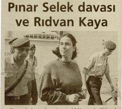 Pınar Selek Davası ve Rıdvan Kaya