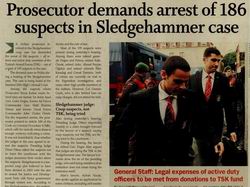 Prosecutor Demands Arrest Of 186 Suspects In Sledgehammer Case