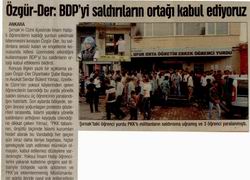 Özgür-Der: BDP’yi Saldırıların Ortağı Kabul Ediyoruz