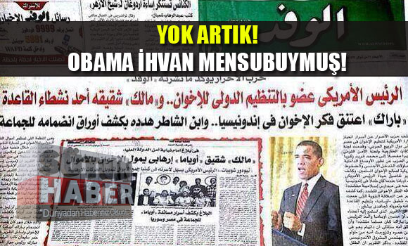 Yok Artık! Obama İhvan Mensubuymuş!