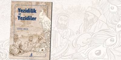 Ekin Yayınları'ndan yeni bir eser: “Yezidilik ve Yezidiler”