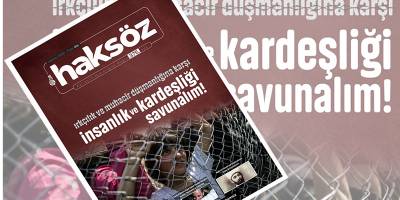 Haksöz dergisinin Haziran 2022 sayısı çıktı