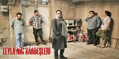 Leyla’nın Kardeşleri filmi ve İran hakikati