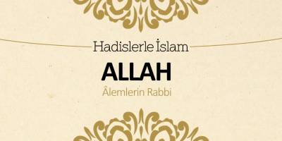 Allah – Alemlerin Rabbi