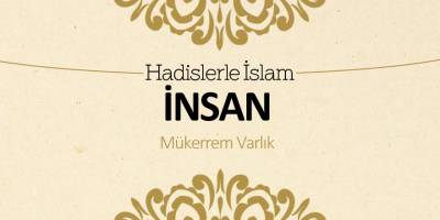 İnsan (Mükerrem Varlık)