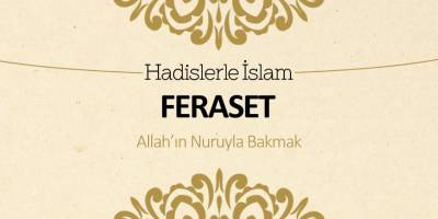 Feraset (Allah’ın nuruyla bakmak)