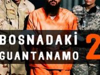 Dünya Bosna’daki Guantanamo’ya Sessiz