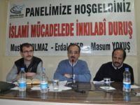 İslami Mücadelede İnkılabî Duruş Paneli