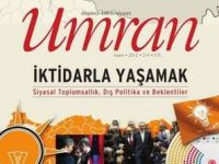 Umran 10. Yılında AK Parti İktidarını Tartışıyor