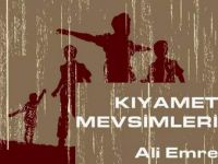 Ali Emre’nin Kıyamet Mevsimleri Kitabı Çıktı