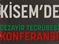 KİSEM'de 'Cezayir Tecrübesi' Konferansı