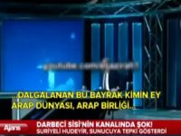 Darbeci Sisi'nin Kanalında Şok!