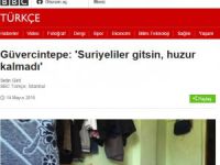 BBC'den Suriyeliler Gitsin Provokasyonu